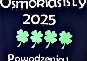 Na zdjęciu plakat z napisem "Egzamin ósmoklasisty 2025 Powodzenia!"